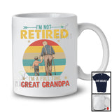 Vintage Retro I'm Not Retired I'm A Full Time Great Grandpa, Happy Father's Day Family Lover T-Shirt