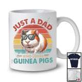 Vintage Retro Just A Dad Who Loves Guinea Pigs, Amazing Father's Day Wild Animal, Family T-Shirt