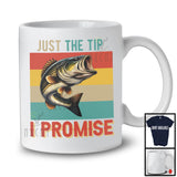 Vintage Retro Just The Tip I Promise, Humorous Saying Fishing Lover, Matching Fisher Group T-Shirt