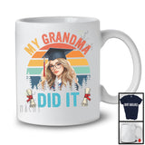 Vintage Retro My Grandma Did It, Lovely Father's Day Mother's Day Graduation Proud, Women Family T-Shirt