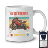 Vintage Retro My Motorbike Is Calling I Must Go, Proud Motorbike Driver, Family Group T-Shirt