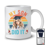 Vintage Retro My Son Did It, Lovely Father's Day Mother's Day Graduation Proud, Women Family T-Shirt