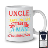 Vintage Uncle Thanks For Teaching Me To Be A Man Granddaughter, Awesome Father's Day Family T-Shirt