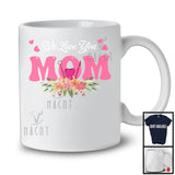We Love You Mom, Awesome Mother's Day Flowers Hearts, Matching Dentist Family Group T-Shirt