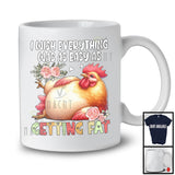 Wish Everything Easy As Getting Fat, Humorous Fat Chicken Sleeping, Women Girls Group T-Shirt