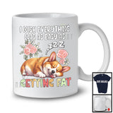 Wish Everything Easy As Getting Fat, Humorous Fat Corgi Sleeping, Matching Women Girls Group T-Shirt