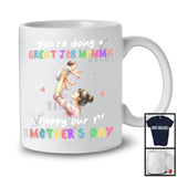 You're Doing A Great Job Mommy, Joyful 1st Mother's Day New Mom, Matching Family Group T-Shirt