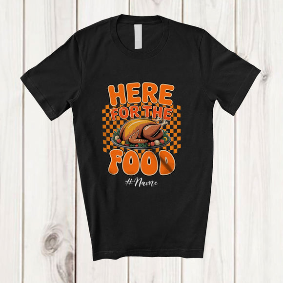 MacnyStore - Personalized Custom Name Here For The Food; Amazing Thanksgiving Dinner Roast Turkey Family T-Shirt