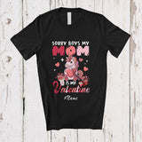 MacnyStore - Personalized Custom Name Sorry My Mom Is My Valentine; Lovely Unicorn Hearts; Girls Family T-Shirt
