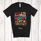 MacnyStore - Personalized Custom Name Will Trade Mommy For Cookies; Amusing Christmas Family Baker T-Shirt