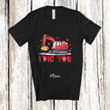 MacnyStore - Personalized Custom Name I Dig You; Lovely Valentine Hearts Excavator Construction Boys Driver T-Shirt