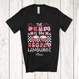 MacnyStore - Personalized Custom Name Drum Is My Second Language; Amusing Player Musical Instruments T-Shirt