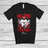 MacnyStore - Personalized Custom Name Belong Together; Amazing Valentine's Day Tooth; Dentist Dental Squad T-Shirt