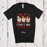 MacnyStore - Personalized Custom Name Flock It Was Valentine's Day; Adorable Three Chicken Hearts Bird Lover T-Shirt