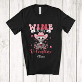 MacnyStore - Personalized Custom Name Wine Is My Valentine; Lovely Skeleton Drinking Wine Drunker T-Shirt