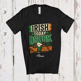 MacnyStore - Personalized Custom Name Irish Today Drunk Tomorrow; Humorous St. Patrick's Day Drinking Beer T-Shirt