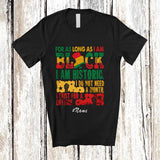 MacnyStore - Personalized Custom Name For As Long As I Am Black; Proud Black History Month Afro Strong Hand T-Shirt