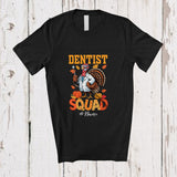 MacnyStore - Personalized Custom Name Dentist Squad; Awesome Thanksgiving Turkey Fall; Proud Jobs T-Shirt