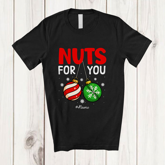 MacnyStore - Personalized Custom Name Personalized Custom Name Nuts For You; Humorous Christmas Ornaments; X-mas Couple Family T-Shirt