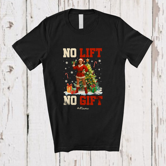 MacnyStore - Personalized Custom Name No Lift No Gift; Humorous Christmas Tree Women Santa Fitness Workout T-Shirt