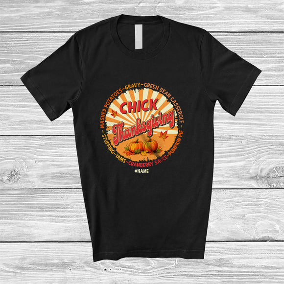 MacnyStore - Personalized Custom Name Chick Thanksgiving; Humorous Chicken Farmer; Women Family T-Shirt