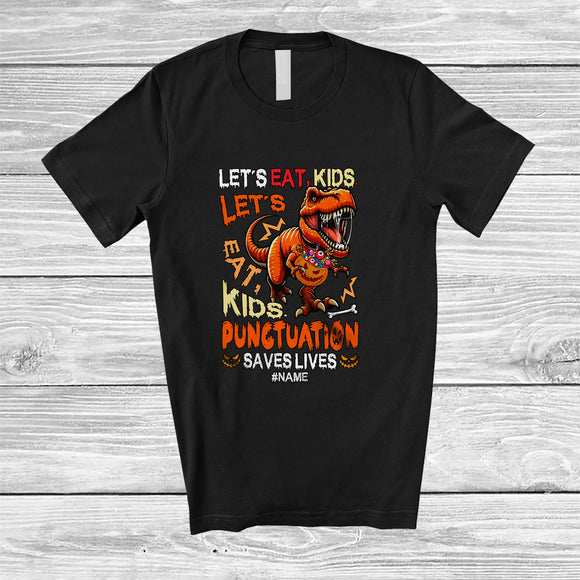 MacnyStore - Personalized Custom Name Let's Eat Kids Punctuation; Joyful Halloween T-Rex Grammar Teacher T-Shirt