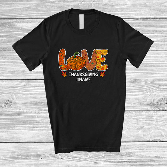 MacnyStore - Personalized Custom Name LOVE Thanksgiving; Lovely Fall Autumn Pumpkin; Friends Family T-Shirt