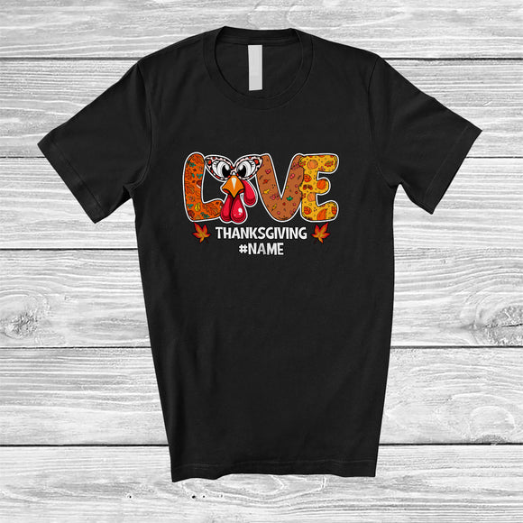 MacnyStore - Personalized Custom Name LOVE Thanksgiving; Lovely Fall Autumn Turkey; Friends Family T-Shirt