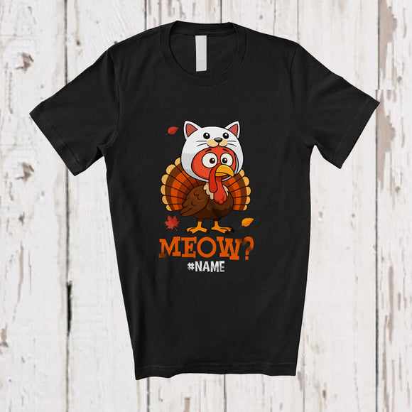 MacnyStore - Personalized Custom Name Meow; Humorous Thanksgiving Turkey Cat Cosplay; Animal Lover T-Shirt