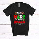 MacnyStore - Personalized Custom Name We Make A Merry Christmas; Awesome X-mas Lights Tree Drummer Teacher T-Shirt