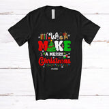 MacnyStore - Personalized Custom Name We Make A Merry Christmas; Awesome X-mas Lights Tree Art Teacher T-Shirt