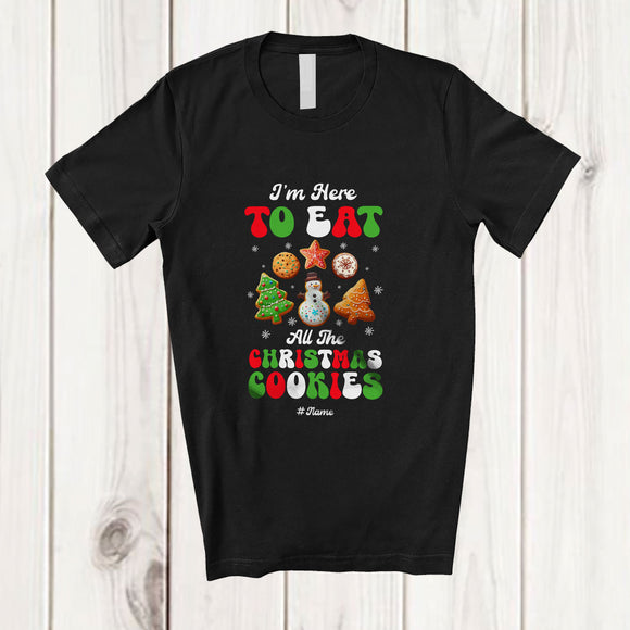 MacnyStore - Personalized Custom Name Here To Eat All The Christmas Cookies; Joyful Baking Baker T-Shirt