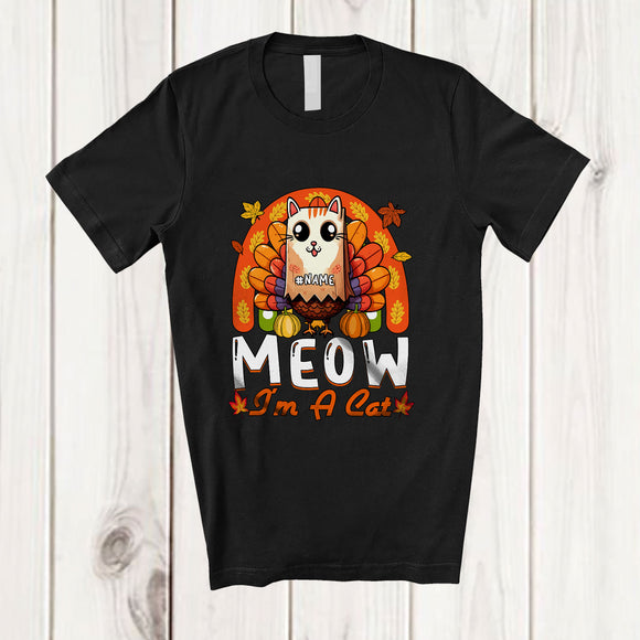 MacnyStore - Personalized Custom Name Meow I'm A Cat; Humorous Thanksgiving Turkey Fake Cat; Rainbow T-Shirt