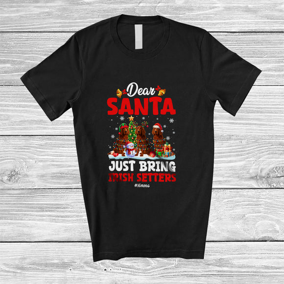 MacnyStore - Personalized Custom Name Santa Just Bring Irish Setters; Lovely Christmas Lights Tree Family T-Shirt