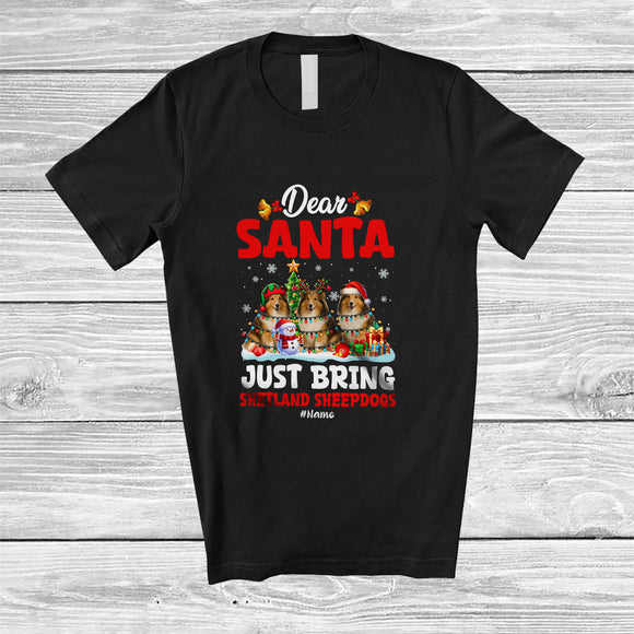 MacnyStore - Personalized Custom Name Santa Just Bring Shetland Sheepdogs; Lovely Christmas Tree Family T-Shirt