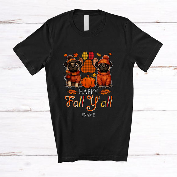 MacnyStore - Personalized Custom Name Happy Fall Y'all; Amusing Thanksgiving Plaid Paws Pug Owner T-Shirt