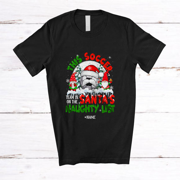 MacnyStore - Personalized Soccer Team On Santa's Naughty List; Joyful Christmas Custom Name Player T-Shirt