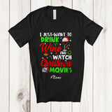 MacnyStore - Personalized Custom Name Want To Drink Wine Watch Christmas Movies; Amusing Drinking T-Shirt
