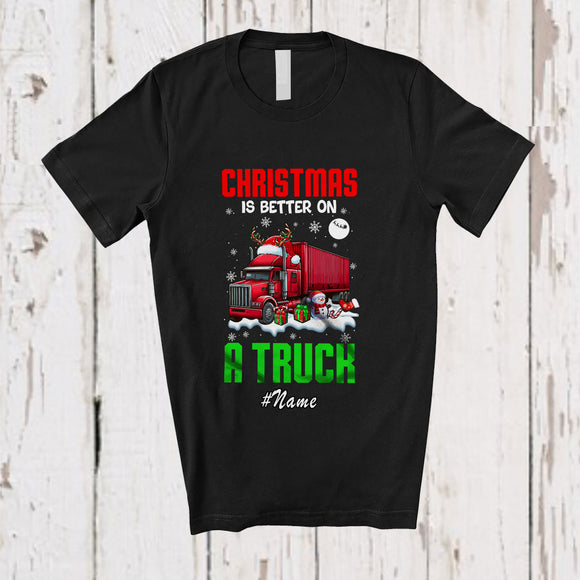 MacnyStore - Personalized Custom Name Christmas Is Better On A Truck; Joyful Driving Driver T-Shirt