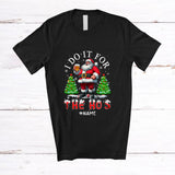 MacnyStore - Personalized I Do It For The Ho's; Cheerful Christmas Custom Name Santa Drinking Bourbon; Drunker T-Shirt