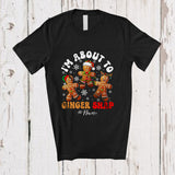 MacnyStore - Personalized Custom Name About To Ginger Snap; Merry Christmas Three Gingerbread; Baker T-Shirt