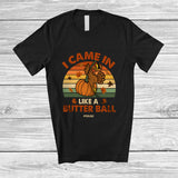 MacnyStore - Personalized Custom Name Retro Came In Like A Butter Ball; Happy Thanksgiving Turkey Hanging T-Shirt