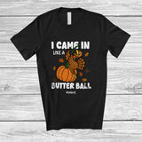 MacnyStore - Personalized Custom Name I Came In Like A Butter Ball; Happy Thanksgiving Turkey Hanging T-Shirt
