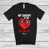 MacnyStore - Personalized Custom Name My Daddy Is My Valentine; Awesome Heart Sunglasses; Boys Family T-Shirt