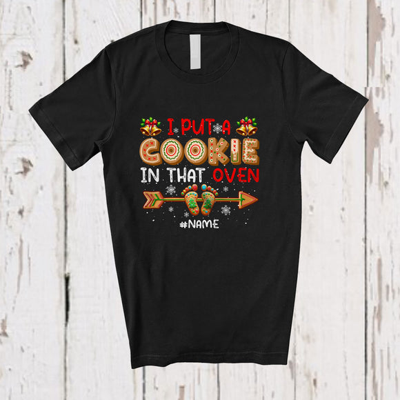 MacnyStore - Personalized Custom Name I Put A Cookie In That Oven; Wonderful Christmas Pregnancy Couple Family T-Shirt