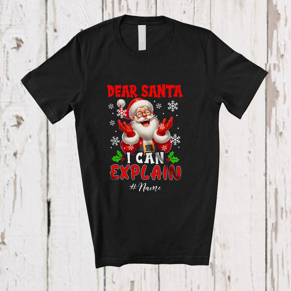MacnyStore - Personalized Custom Name Dear Santa I Can Explain; Humorous Christmas Santa; Adult Family T-Shirt
