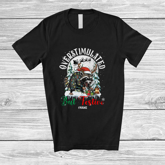 MacnyStore - Personalized Custom Name Overstimulated But Festive; Merry Christmas Santa Raccoon Feral Animal T-Shirt