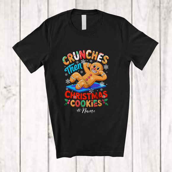 MacnyStore - Personalized Custom Name Crunches The Christmas Cookies; Humorous X-mas Gingerbread Workout T-Shirt