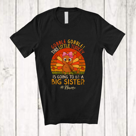 MacnyStore - Personalized Custom Name Retro Little Turkey Be A Big Sister; Lovely Pregnancy Thanksgiving T-Shirt
