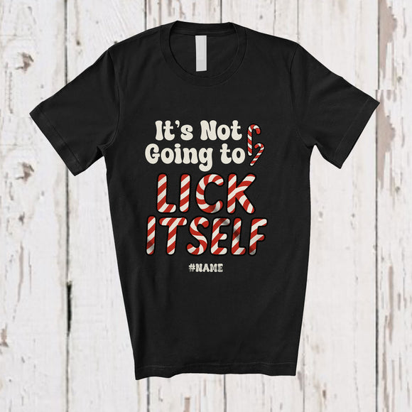 MacnyStore - Personalized Custom Name Not Going To Lick Itself; Merry Christmas Adult Candy Canes; Family T-Shirt